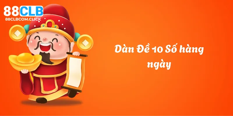 Chiến thuật chơi dàn đề 10 số hôm nay mang lại xác suất trúng thưởng cao