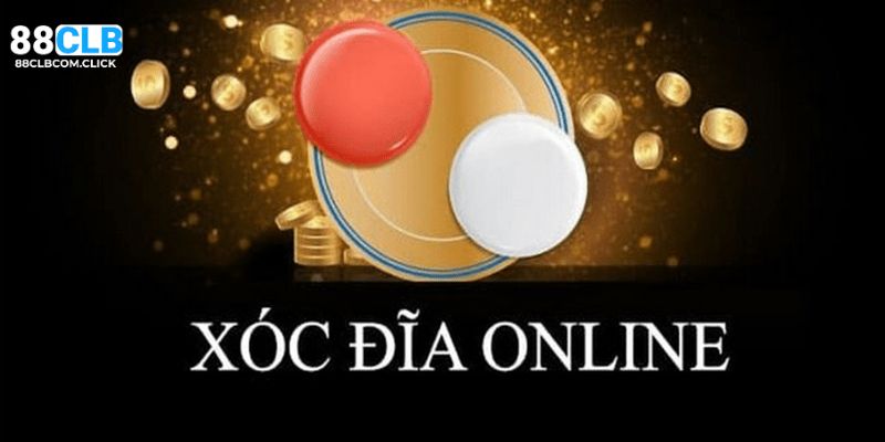 Xóc đĩa online với những điều cơ bản nên biết